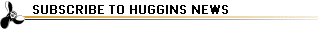 Subscribe to Huggins News